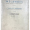 Charles Drouhet - Melanges d&#039;histoire litteraire et de litterature comparee (editia 1940)