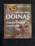Voluptatea limitelor (antologie) &ndash; Stefan Aug. Doinas