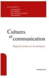 Camelia Beciu, Ioan Dragan, Dana Popescu-Jourdy, Odile Riondet Cultures et communication. Regards croises sur les pratiques me