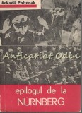 Epilogul De La Nurnberg - Arkadii Poltorak