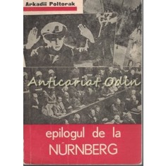Epilogul De La Nurnberg - Arkadii Poltorak