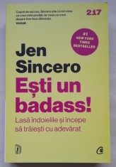 Esti un badass! - Jen Sincero foto