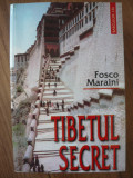 FOSCO MARAINI - TIBETUL SECRET