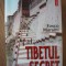 FOSCO MARAINI - TIBETUL SECRET