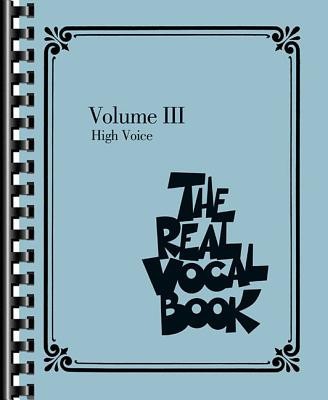 The Real Vocal Book - Volume III: High Voice