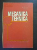 MECANICA TEHNICA - Ripianu, Popescu, Balan