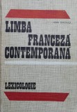 Limba Franceza Contemporana - Lexicologie, Ioan Simionica, Didactica si Pedagogica, 1970, Romana
