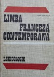 Limba Franceza Contemporana Lexicologie - Ioan Simionica ,558552, Didactica Si Pedagogica