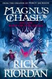 Magnus Chase and the Gods of Asgard - Vol 3 - Magnus Chase and the Ship of the Dead, Penguin Books