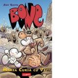 BONE 2. Marea cursa cu vaci - Jeff Smith, Ioana Tudose