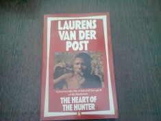 THE HEART OF THE HUNTER - LAURENS VAN DER POST (CARTE IN LIMBA ENGLEZA)