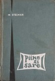 Paine si Sare - M. Stelmah, Roman, Editura P. L. U., 1965, Coperta Cartonata, 621 pagini