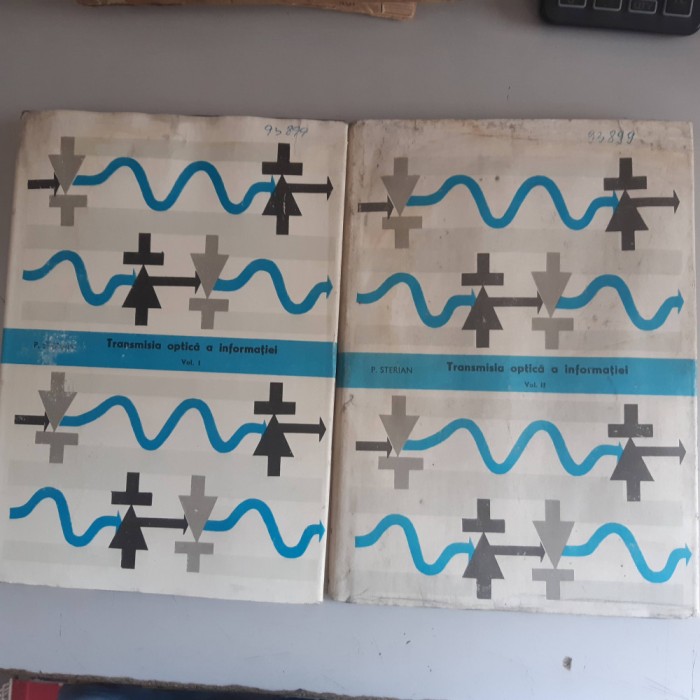P.Sterian - Transmisia optica a informatiei - 2 Volume