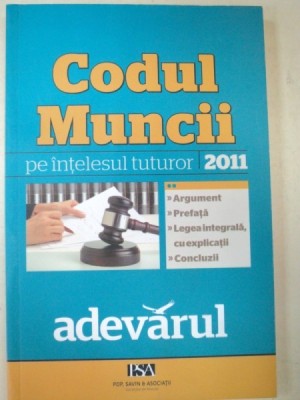 CODUL MUNCII PE INTELESUL TUTUROR 2011-GRIGORE CARTIANU,MIHAELA VRABIE foto