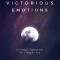 Victorious Emotions: Creating a Framework for a Happier You