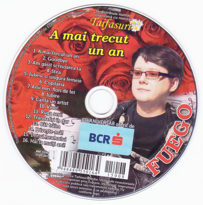 CD Pop: Fuego - A mai trecut un an ( original, stare foarte buna )