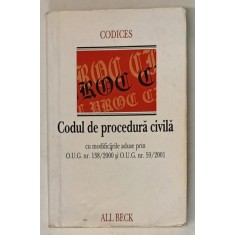 CODUL DE PROCEDURA CIVILA , CU MODIFICARILE ADUSE PRIN O.U.G, NR. 138 / 2000 si 59 / 2001 , PREZINTA SUBLINIERI *