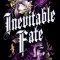 Inevitable Fate