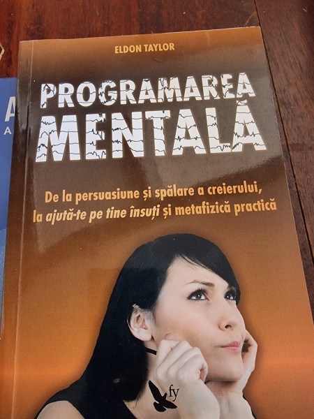 Eldon Taylor - Programarea mentala
