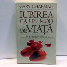 GARY CHAPMAN - IUBIREA CA UN MOD DE VIATA