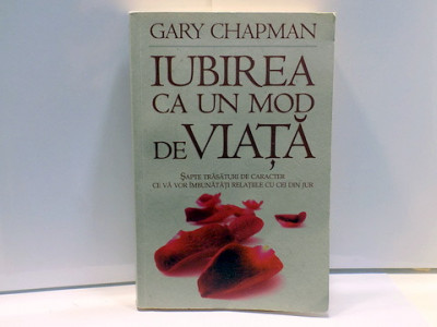 GARY CHAPMAN - IUBIREA CA UN MOD DE VIATA foto