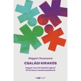 Csal&aacute;di kirak&oacute;s - Megyeri Zsuzsanna
