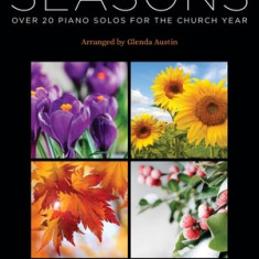 Solos for the Sanctuary - Seasons: Over 20 Piano Solos for the Church Year Arranged by Glenda Austin