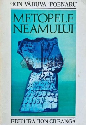 Metopele neamului - 1980 - Ion Vaduva-Poenaru (AP152) foto