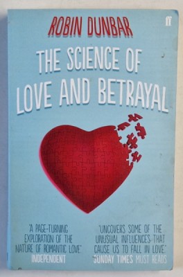 THE SCIENCE OF LOVE AND BETRAYAL by ROBIN DUNBAR , 2011 foto