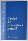 CODUL DE PROCEDURA PENALA CU MODIFICARILE ADUSE PANA LA DATA DE 15 NOIEMBRIE 2002