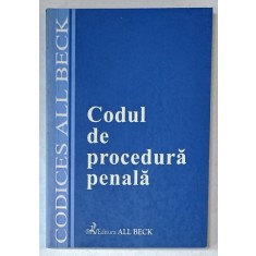 CODUL DE PROCEDURA PENALA CU MODIFICARILE ADUSE PANA LA DATA DE 15 NOIEMBRIE 2002