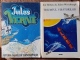 Ion Hobana, Julien Weverbergh - Triumful Visatorilor + Jules Verne - Istoria marilor descoperiri