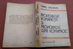 Proverbele Romanesti Si Proverbele Lumii Romanice - Gabriel Gheorghe foto