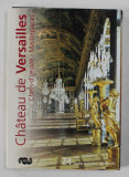 CHATEAU DE VERSAILLES , CHEF &#039;S - D &#039;OEUVRE - MASTERPIECES , ALBUM CU24 PACRTI POSTALE DEATASABILE , 2005