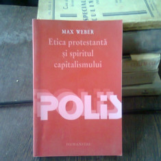 ETICA PROTESTANTA SI SPIRITUL CAPITALISMULUI - MAX WEBER