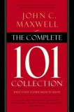 The Complete 101 Collection: What Every Leader Needs to Know
