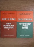 Radu Tudoran - Sfarsit de mileniu. Casa Domnului Alcibiade. Retragerea fara torte (2 volume