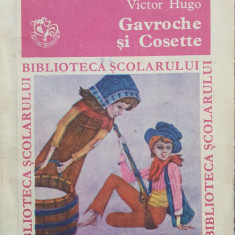 Gavroche si Cosette, Victor Hugo, Biblioteca scolarului, 1979