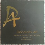 Decorativ Art: Bienala de Arte Decorative Bucuresti 2014