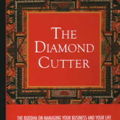 The Diamond Cutter: The Buddha on Managing Your Business & Your Life