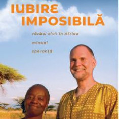 Iubire imposibila - Craig S. Keener