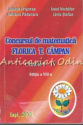 Concursul De Matematica Florica T. Campan - Julieta Grigoras, Adriana Paduraru