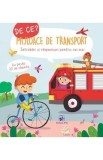 De ce? Mijloace de transport