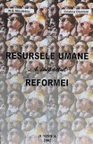 Cumpara ieftin Resursele umane sub impactul reformei - 2002 - Cristina Dionisie ($N11), Junimea