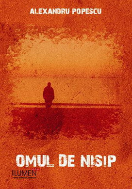 Omul de nisip - Alexandru POPESCU foto