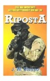 Riposta - Paperback - J.W. Stesso - Dexon