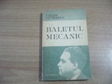 Cezar Petrescu - Baletul mecanic