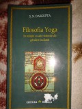 Filosofia yoga in relatie cu alte sisteme de gandire indiana - Surendra Nath Dasgupta / 266 pagini