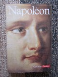 Napoleon - Genies et realites, Hachette 1970, Carte Istorie, 299 pagini