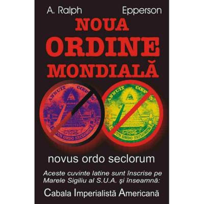 Noua ordine mondiala - A. Ralph Epperson foto